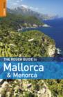 Image for The rough guide to Mallorca and Menorca