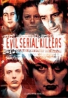 Image for Evil Serial Killers