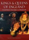 Image for Kings &amp; queens of England  : a royal history from Egbert to Elizabeth II