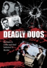 Image for Deadly duos: partners in crime and their addiction to murder