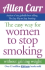 Image for Allen Carr&#39;s easy way for women to stop smoking.