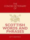 Image for Concise Dictionary of Scottish Words and Phrases