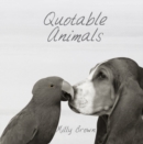 Image for Quotable animals
