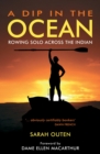Image for A dip in the ocean: rowing solo across the Indian