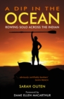 Image for A dip in the ocean: rowing solo across the Indian