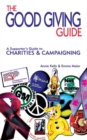 Image for Good Giving Guide: A Supporter&#39;s Guide to Charities and Campaigning