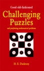 Image for Good Old-fashioned Challenging Puzzles: And Perplexing Mathematical Problems