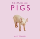 Image for The little book of pigs