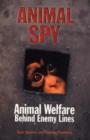 Image for Animal spy: animal welfare behind enemy lines