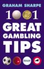 Image for 1001 great gambling tips