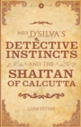 Image for Mrs D&#39;Silva&#39;s detective instincts and the shaitan of Calcutta
