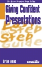 Image for Easy Step By Step Guide to Giving Confident Presentations