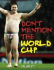 Image for Don&#39;t mention the World Cup
