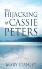 Image for The Hijacking of Cassie Peters