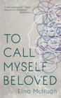 Image for To call myself beloved