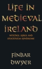 Image for Witches, spies and Stockholm syndrome: life in medieval Ireland