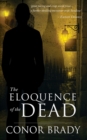 Image for The Eloquence of the Dead