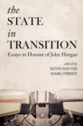 Image for The State in Transition : Essays in Honour of John Horgan