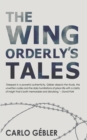 Image for The wing orderly&#39;s tales