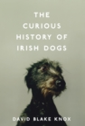 Image for The history of Irish dogs