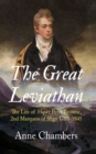Image for The great leviathan: the life of Howe Peter Browne, 2nd Marquess of Sligo, 1788-1845