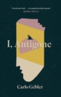 Image for I, Antigone