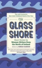 Image for The glass shore  : short stories by women writers from the North of Ireland