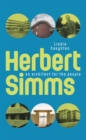 Image for Herbert Simms  : an architect for the people