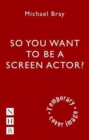Image for So you want to be a screen actor?