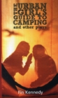 Image for The urban girl&#39;s guide to camping and other plays