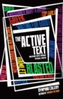 Image for The active text  : unlocking plays through physical theatre