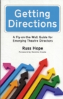 Image for Getting directions  : a fly-on-the-wall guide for emerging theatre directors