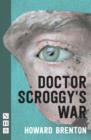 Image for Doctor Scroggy&#39;s war
