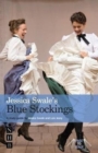 Image for Jessica Swale&#39;s Blue stockings  : a study guide