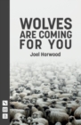 Image for Wolves Are Coming For You