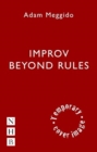 Image for Improv beyond rules  : a practical guide to narrative improvisation