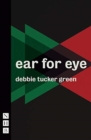 Image for ear for eye (NHB Modern Plays)