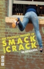 Image for The Political History of Smack and Crack