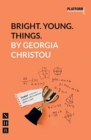 Image for Bright. Young. Things.