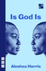 Image for Is God Is