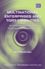 Image for Multinational enterprises and tort liabilities  : an inter-disciplinary and comparative examination
