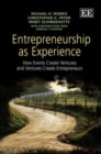 Image for Entrepreneurship as experience  : how events create ventures and ventures create entrepreneurs