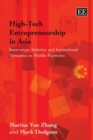 Image for High-tech entrepreneurship in Asia  : innovation, industry and institutional dynamics in mobile payments