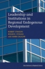 Image for Leadership and institutions in regional endogenous development