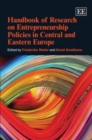 Image for Handbook of Research on Entrepreneurship Policies in Central and Eastern Europe