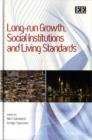 Image for Long-run Growth, Social Institutions and Living Standards