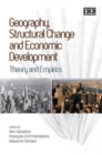 Image for Geography, Structural Change and Economic Development