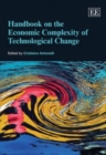 Image for Handbook on the Economic Complexity of Technological Change