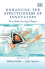 Image for Enhancing the effectiveness of innovation  : new roles for key players