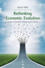 Image for Rethinking economic evolution  : essays on economic change and its theory